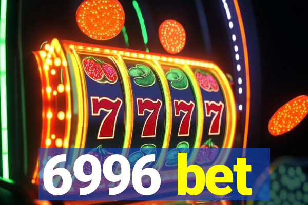 6996 bet